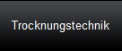 Trocknungstechnik